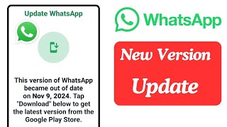 This version of WhatsAppbecame out of date  WhatsApp new version update [upl. by Anastatius]