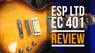 ESP LTD EC401 Guitar Review  Guitar Interactive Magazine [upl. by Alleroif]