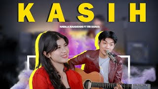 KASIH  NABILA MAHARANI FT TRI SUAKA Acoustic [upl. by Vena]