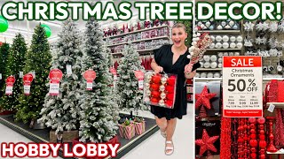 2023 HOBBY LOBBY CHRISTMAS TREE DECOR 🎄  50 Off Christmas Decor Ornaments  Decorating Ideas [upl. by Pattani]