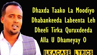 Cabdisho Hees Cusub Dheeman Iyo Luul Lyrics 2018 [upl. by Ayanad]