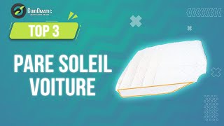 ⭐️ TOP 3  PARE SOLEIL VOITURE 2023 [upl. by Ecnav]