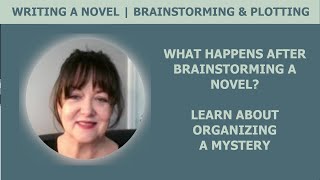 From Brainstorming a Mystery Novel to Organizing the Mystery  Newbie Tips on Writing a Mystery [upl. by Agneta]