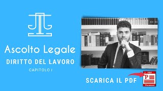 Corso diritto del lavoro  Capitolo I [upl. by Ertnom]