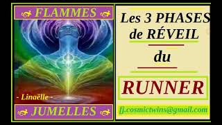 FLAMMESJUMELLES  Les 3 Phases de RÉVEIL du RUNNER  N°631 [upl. by Enida]