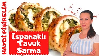 Ispanaklı Tavuk Sarma  Tavuk Sarma Nasıl Yapılır  Olga Genç [upl. by Kegan]