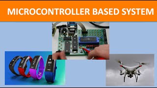 Whats the Idea Behind Microcontroller based system [upl. by Shewchuk]