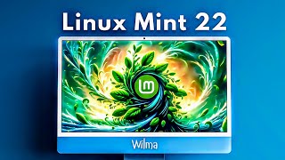 The King Kong of Linux • Linux Mint 22 Wilma is The Best Linux Distro for 2024 [upl. by Alegnad]