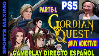 GORDIAN QUEST PARTE1 ¡AVISO MUY ADICTIVO PS5 GAMEPLAY ANALISIS DIRECTO ESPAÑOL [upl. by Sarajane]