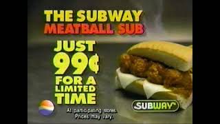 99 Cent Meatball Sub Subway Commercial From 1997 [upl. by Virnelli]