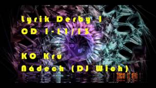 KO Krú  Nádech DJ Wich Rmx [upl. by Leahcym]