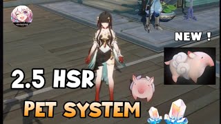 25 Pet System HSR Tuskpir  Honkai Star Rail [upl. by Anilesor]