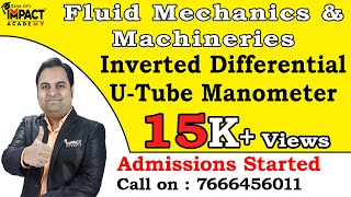 Inverted Differential UTube Manometer  Fluid Mechanics amp Machineries freeengineeringcourses imp [upl. by Yared]