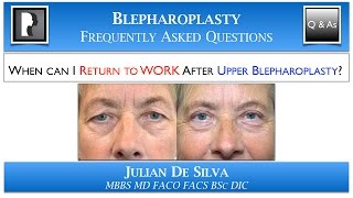 Upper Blepharoplasty Recovery Returning to Work after Upper Eyelid Lift Surgery [upl. by Vahe]