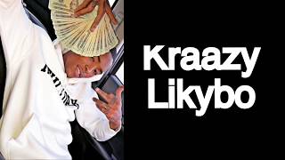 Likybo Kraazy LYRICS [upl. by Valdis]