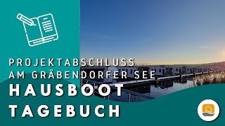 Projektabschluss  Hausboote am Gräbendorfer See im Lausitzer Seenland  HausbootTagebuch [upl. by Nowyt]