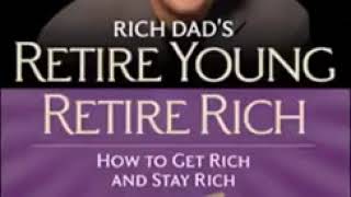 RETIRE YOUNG RETIRE RICH FULL AUDIO BOOK Robert Kiyosaki [upl. by Noisla]