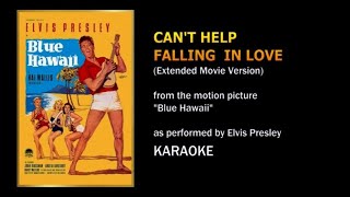 Cant Help Falling in Love quotBlue Hawaiiquot movie version as performed by Elvis Presley  Karaoke [upl. by Anelad423]