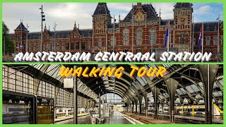 🇳🇱Amsterdam Centraal Station Walking Tour  EUROSTAR amp ICE Trains Station [upl. by Earehs]