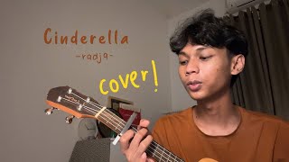 Cinderella  Radja cover by me [upl. by Anitsuga962]