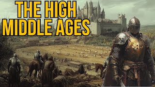 High Middle Ages Explained The Rise of Culture Trade and Power [upl. by Douty]