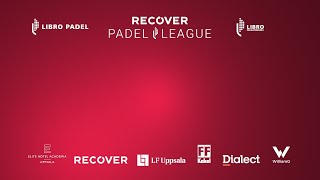 RECOVER PADEL LEAGUE  SUPERMÅNDAG 25 NOV [upl. by Ahon]