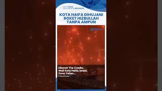 Haifa Dihujani Roket Hizbullah Sirene Meraung di Seluruh Wilayah Wali Kota Kami Jadi Target Utama [upl. by Raseac453]