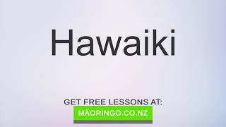 How to say quot Hawaiki quot in te reo Māori proper pronunciation [upl. by Lowry356]