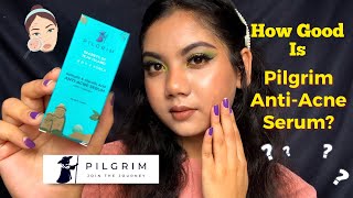 Pilgrim AntiAcne Serum  Does It Work  Made in India [upl. by Nagam]