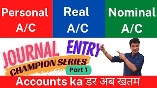 Personal  Real and Nominal Accounts  Type of Accounts  1 Journal Entries Accounting  Class 11 [upl. by Kruger]