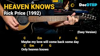 Heaven Knows  Rick Price 1992  Easy Guitar Chords Tutorial with Lyrics [upl. by Pernell]