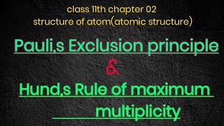 Paulis exclusion principleHunds rule of maximum multiplicityclass 11 atomic structurepauliHund [upl. by Riti]