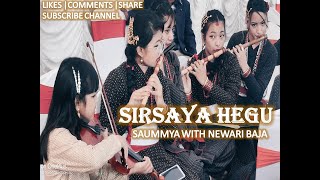 Sirsaya Hegu Instrumental  ftSaummya Singh with Newari Baja khala [upl. by Idmann]