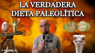 LA VERDADERA DIETA PALEOLÍTICA [upl. by Areip]