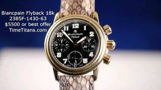 Blancpain Leman Flyabck 18k 2385F143063 [upl. by Evvie]