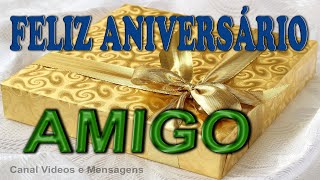 TENHA UM FELIZ ANIVERSÁRIO AMIGO [upl. by Yenffit]