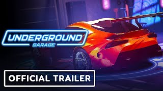 Underground Garage  Official Launch Trailer [upl. by Bowne465]