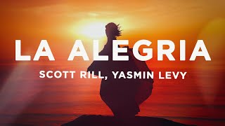 Scott Rill amp Yasmin Levy  La alegria [upl. by Atikaj976]