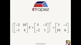 Równanie macierzowe  05 eTrapez [upl. by Egin]