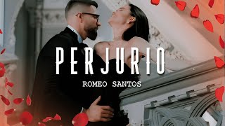 Romeo Santos  Perjurio LetraLyrics [upl. by Eneryt]