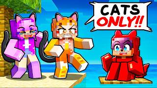 One DOG on CAT ONLY Island in Minecraft [upl. by Moina50]