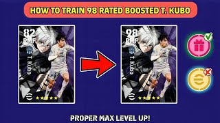 How To Train Free T Kubo To Perfect Way In eFootball 2024 mobile  Max Level Training Tutorial [upl. by Coy]