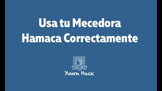 Usa tu Mecedora Hamaca Correctamente [upl. by Renaud242]