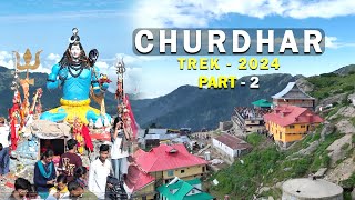 Churdhar Trek 2024  Churdhar Vlog Part 2  Shirgul Devta  Shiv Shankar  Maheshwar Negi Vlog [upl. by Eliott]