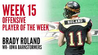 Week 15 Offensive Player of the Week  Brady Roland [upl. by Rogerg]