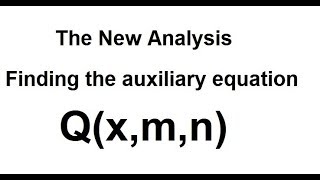 The New Analysis  How to find an auxiliary equation for any function [upl. by Hbahsur745]