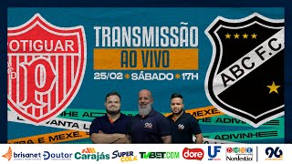 ⚫⚪AO VIVO POTIGUAR X ABC  Campeonato Potiguar 2023  25022023 [upl. by Hurlee]