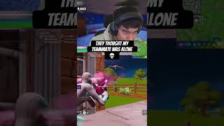 They thought my teammate was alone 💀fortnite fortniteclips shorts ogfortnite fypシ fnclip [upl. by Armbrecht]