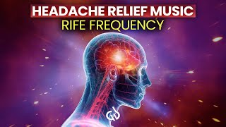 Headache Relief Subliminal Rife Frequency for Headache Relief [upl. by Lidah188]