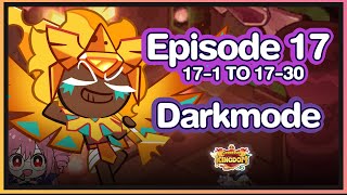 Cookie Run Kingdom  DarkMode ตะลุยด่านมืด Episode 17171 ถึง 1730 เก็บ 3 ดาว พร้อมท็อปปิ้ง [upl. by Ikram]